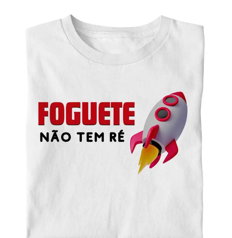Foguete não tem ré.