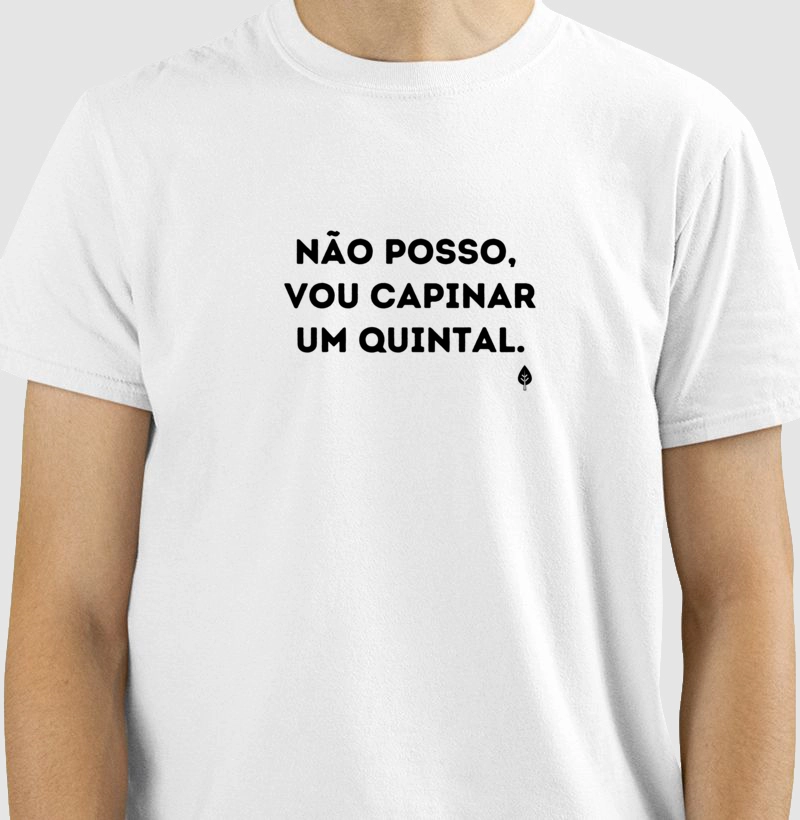 Não Posso, Vou Capinar