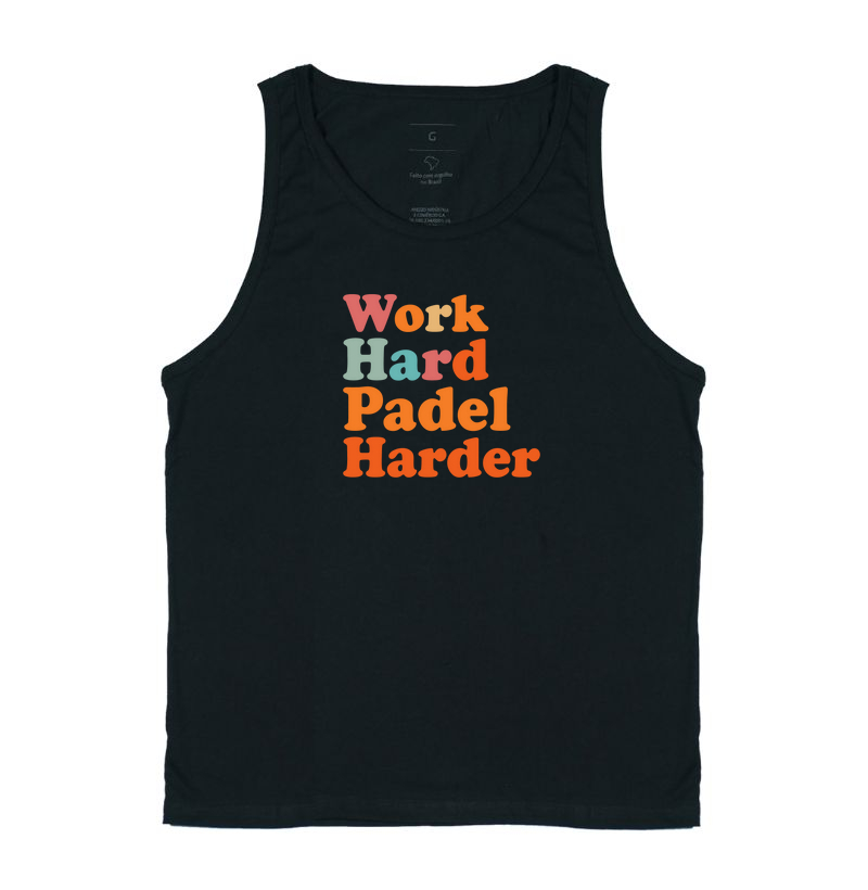 Work Hard Padel Harder