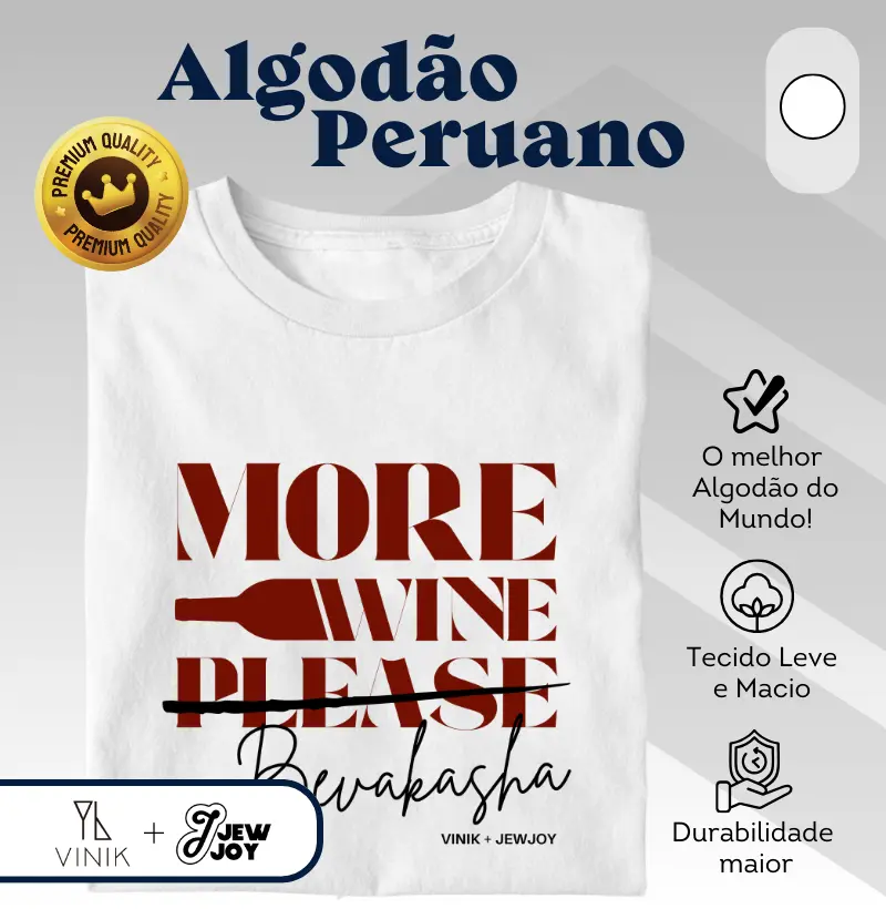 More Wine | Vinik + JewJoy