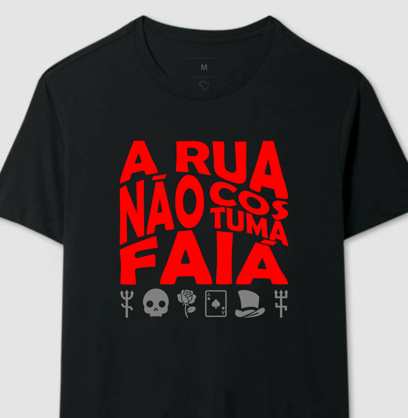 A RUA NÃO COSTUMA FAIÁ 02