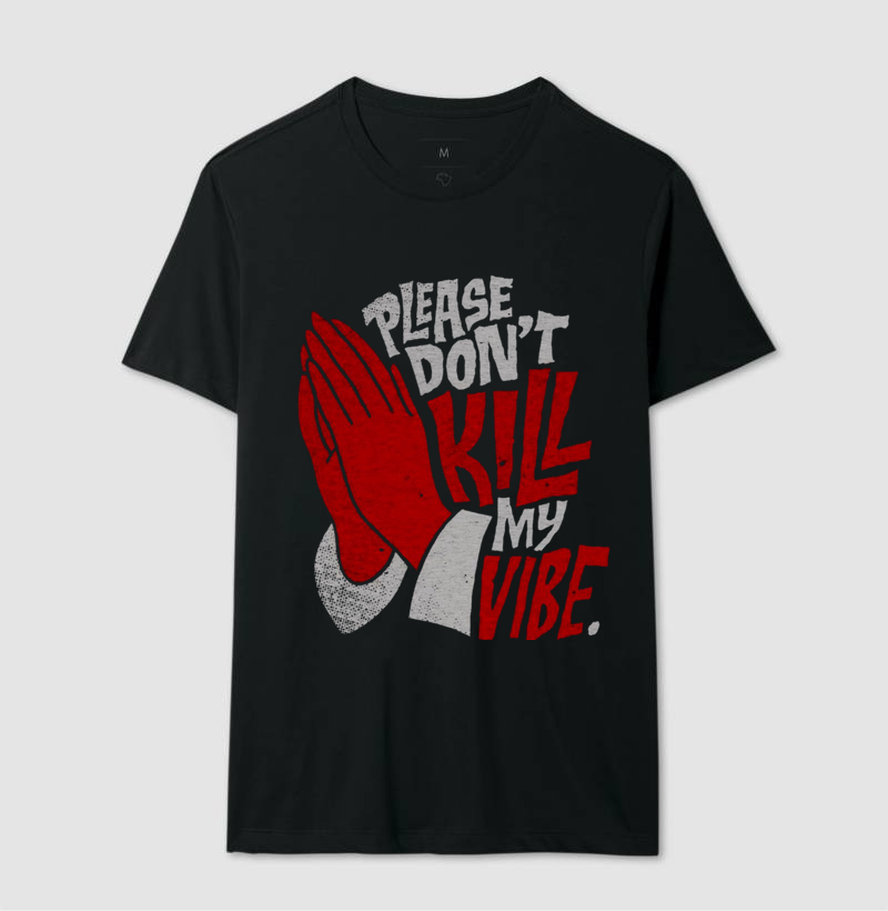 Kill my Vibe