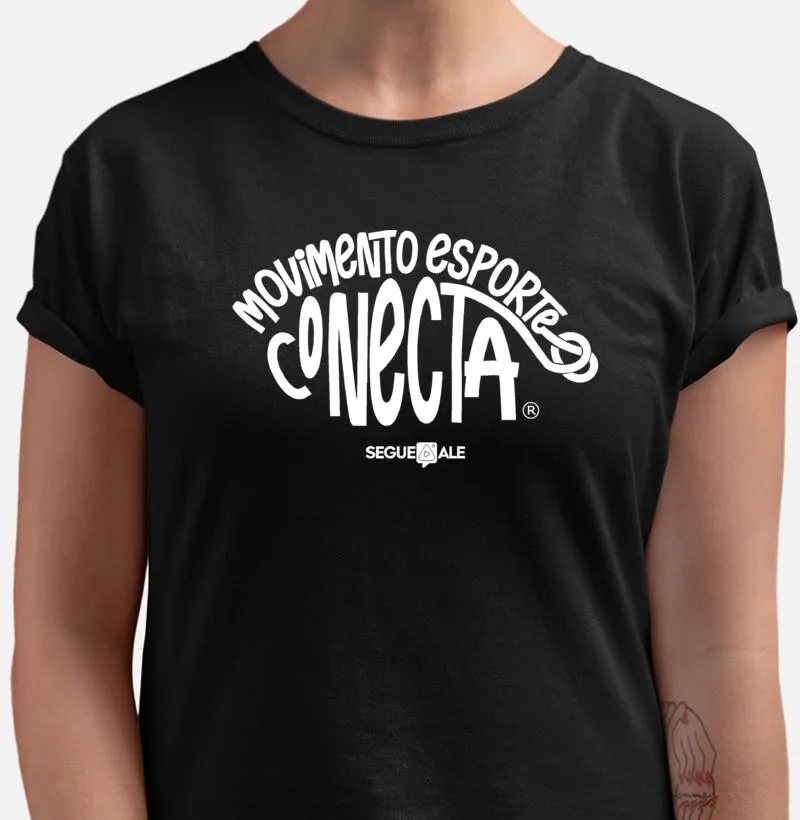 Camiseta adulto MOVIMENTO ESPORTE CONECTA | Estampa oficial do Movimento Esporte Conecta, idealizado por Alê Dias.