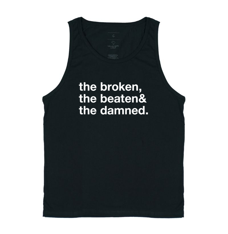 The Broken, The Beaten and The Damned