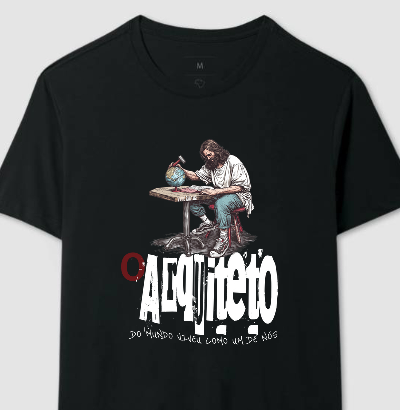 CAMISETA "O ARQUITETO DO MUNDO É NOSSO SALVADOR"