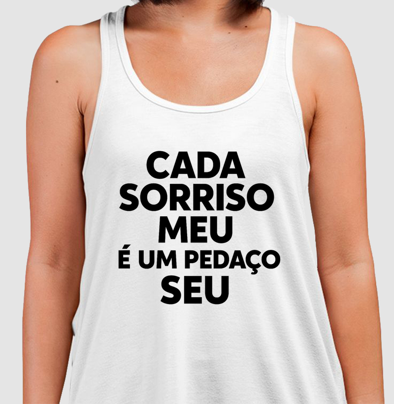 Cada Sorriso Meu é um Pedaço Seu