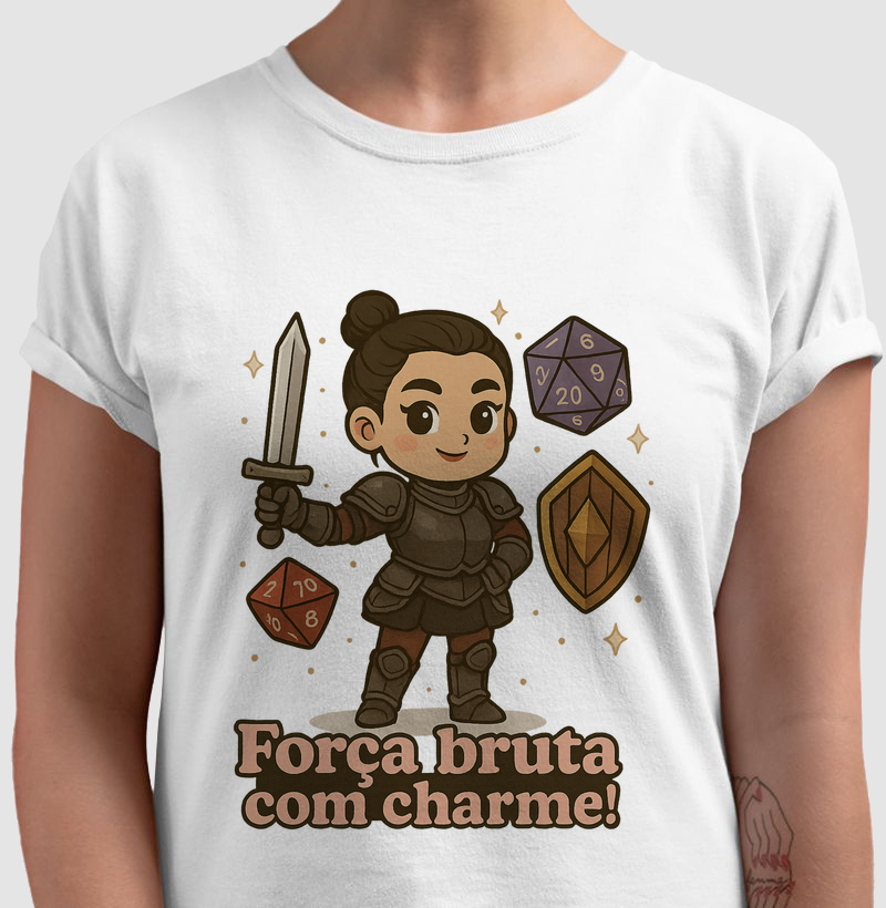 Força Bruta com Charme!
