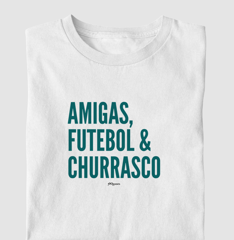 amigas, futebol e churrasco