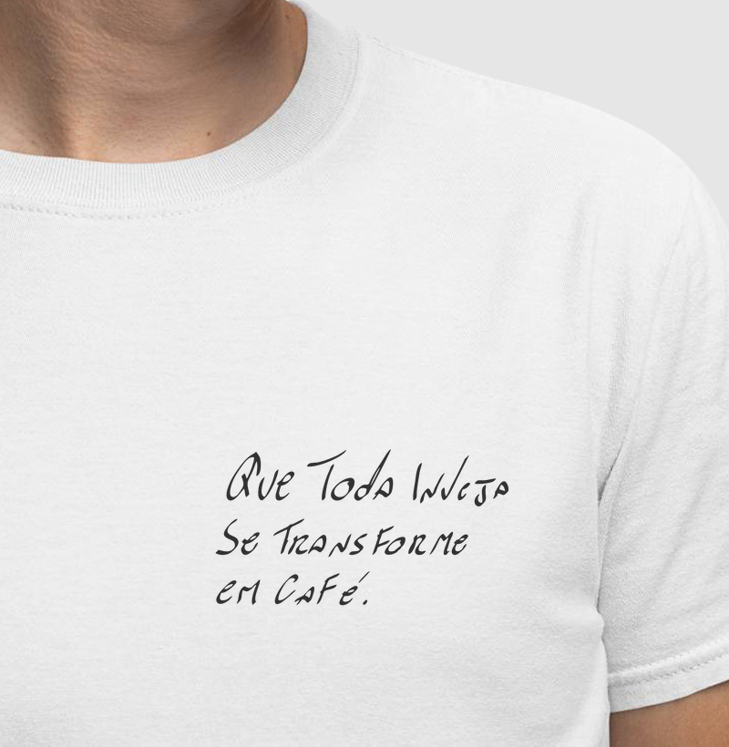 Que toda inveja se transforme em café