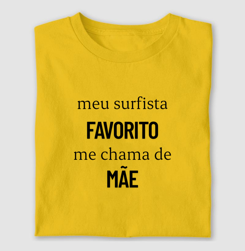 Meu surfista favorito me chama de mãe