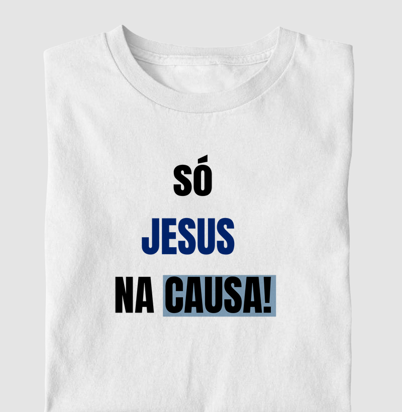 Só Jesus na Causa