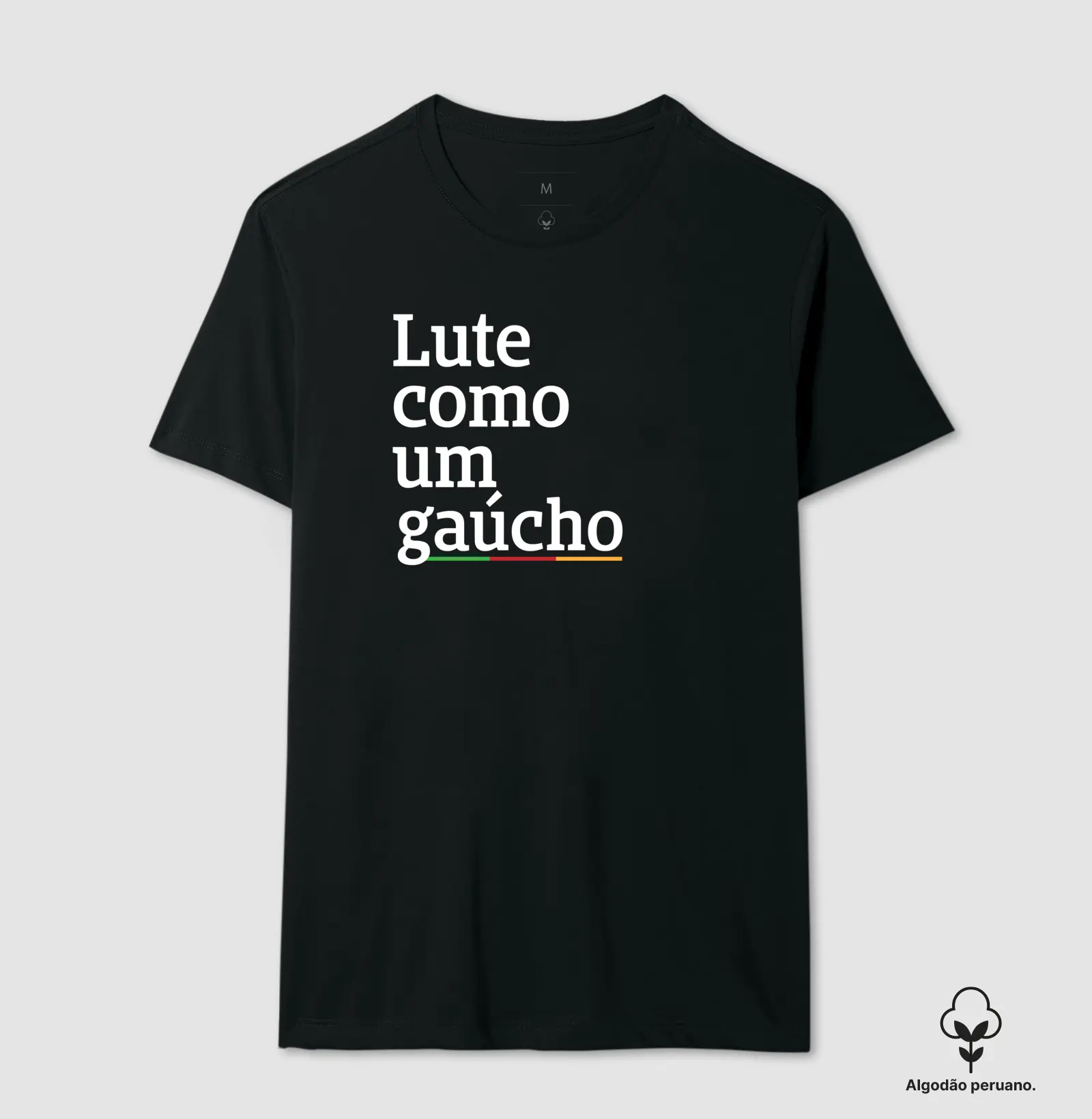 Lute como um gaúcho