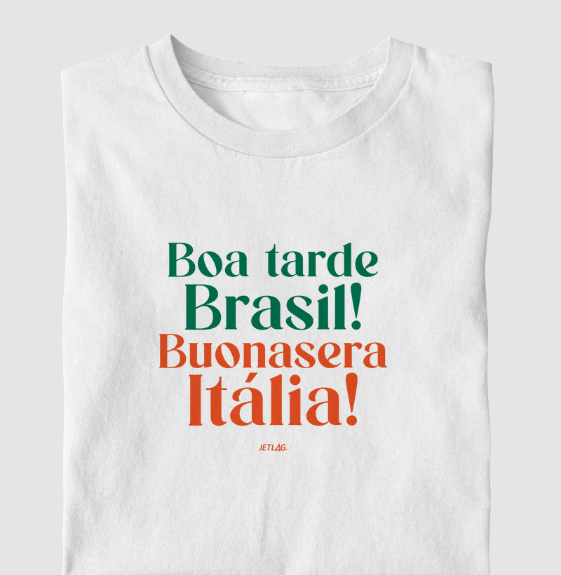 Boa tarde Brasil! Buonasera Itália!
