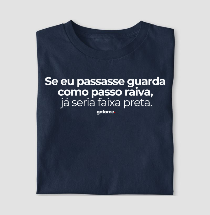 Camiseta Jiu‑Jitsu – Passo mais raiva que guarda