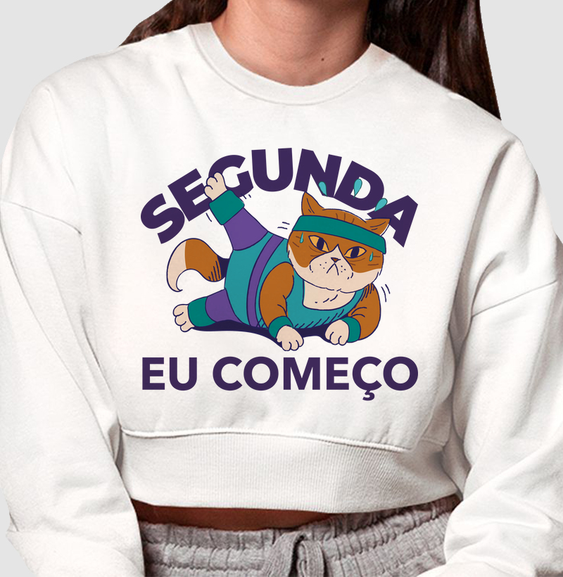 Segunda eu começo