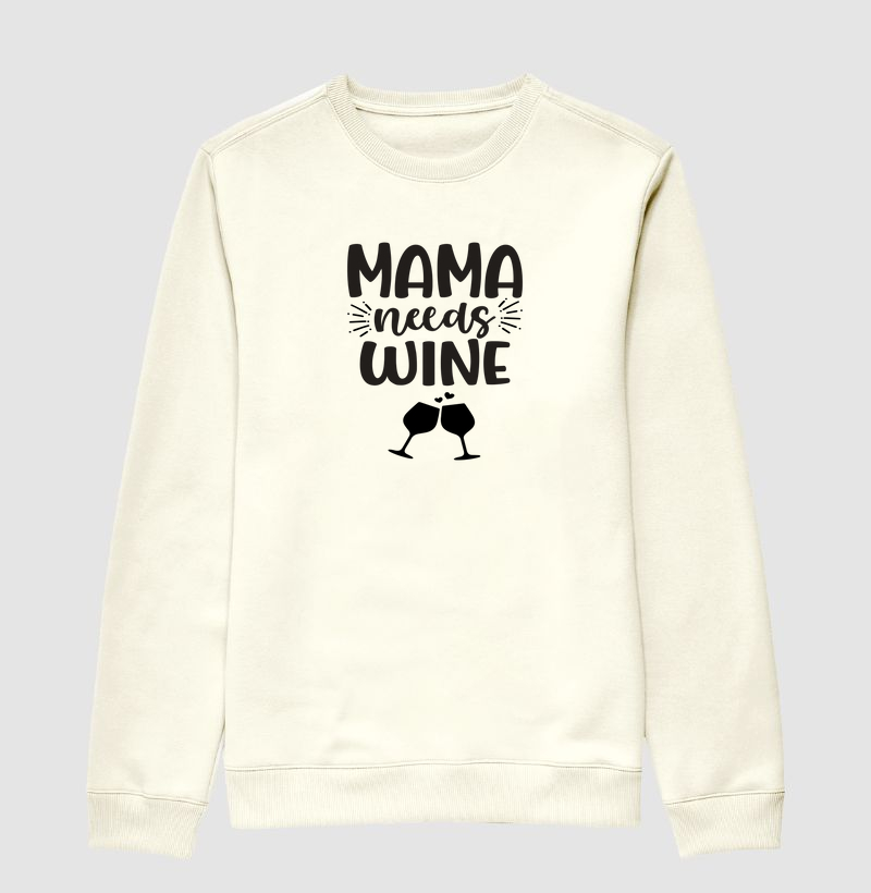 Moletom Mama Needs Wine 2