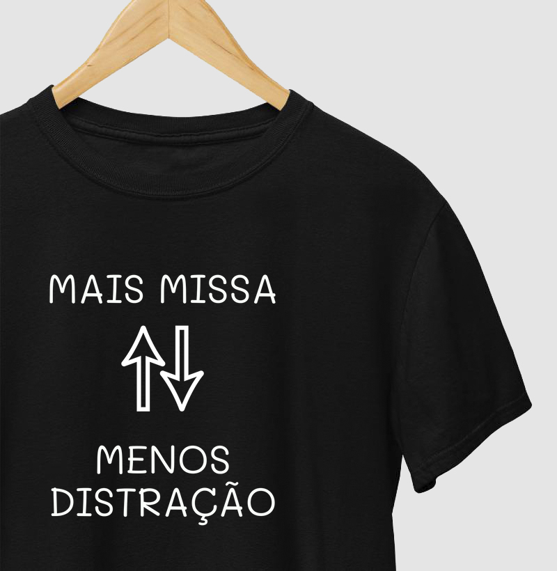 "Mais Missa Menos Distração"