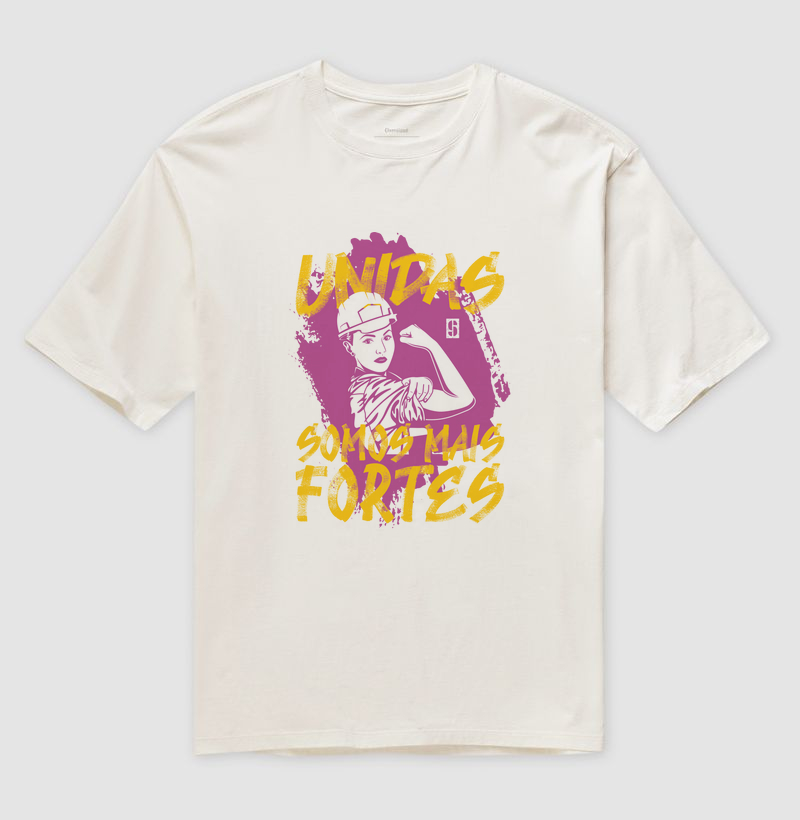 Oversized - Unidas somos fortes 