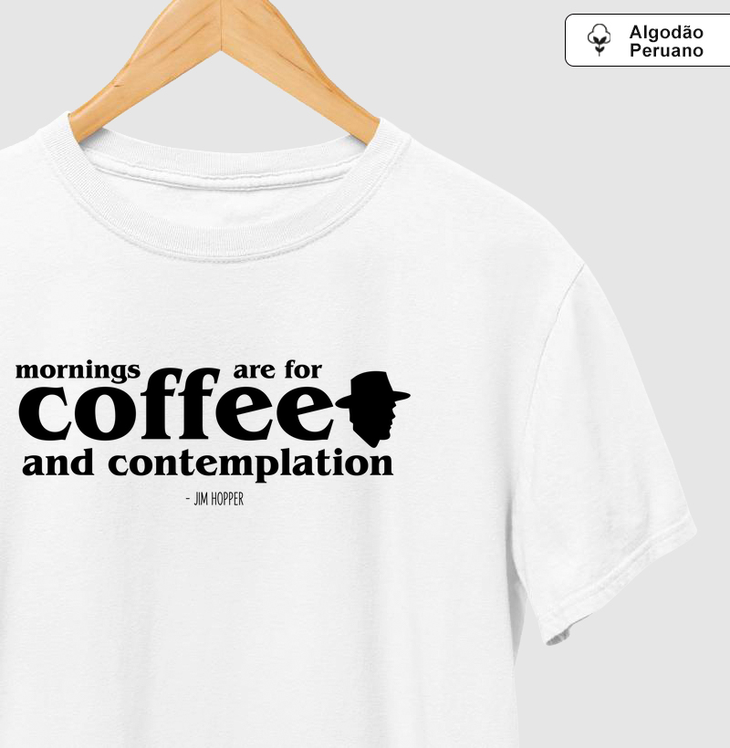 Mornings are For Coffee and Contemplation - Stranger Things