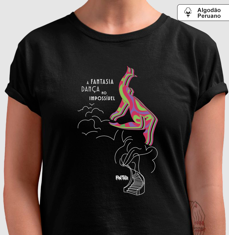 T-SHIRT "FANTASIA" / DANÇA NO IMPOSSÍVEL (ALGODÃO PERUANO)