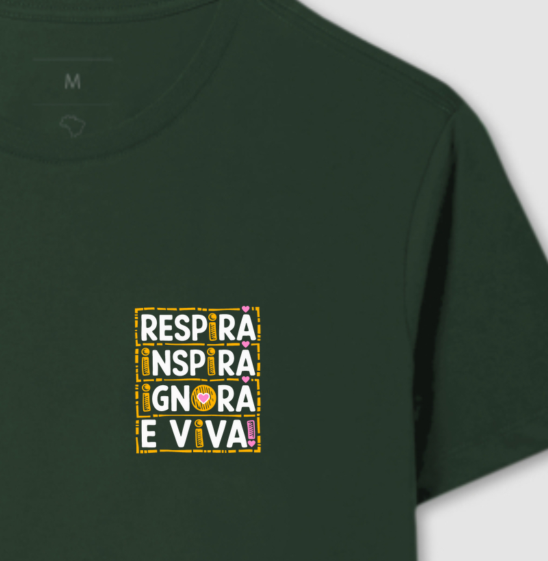 Respira, Inspira, Ignora e Viva