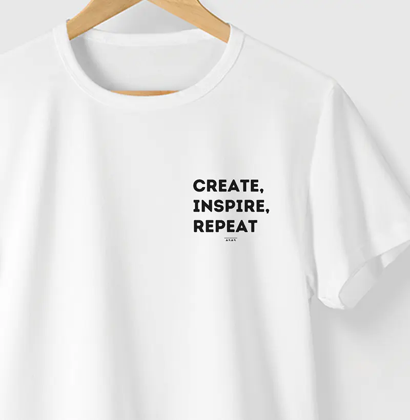 Camiseta CREATE, INSPIRE, REPEAT - BRANCA - (100% ALGODÃO)