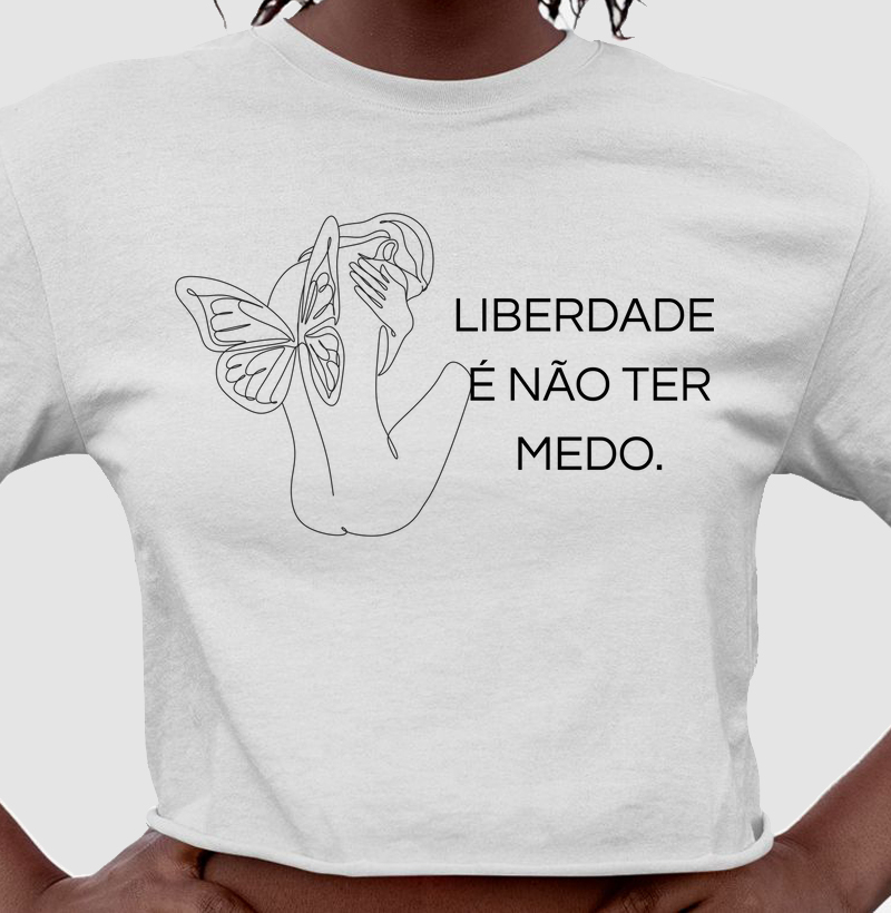 liberdade é não ter medo 