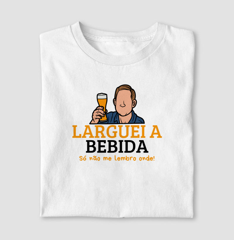 Larguei a bebida