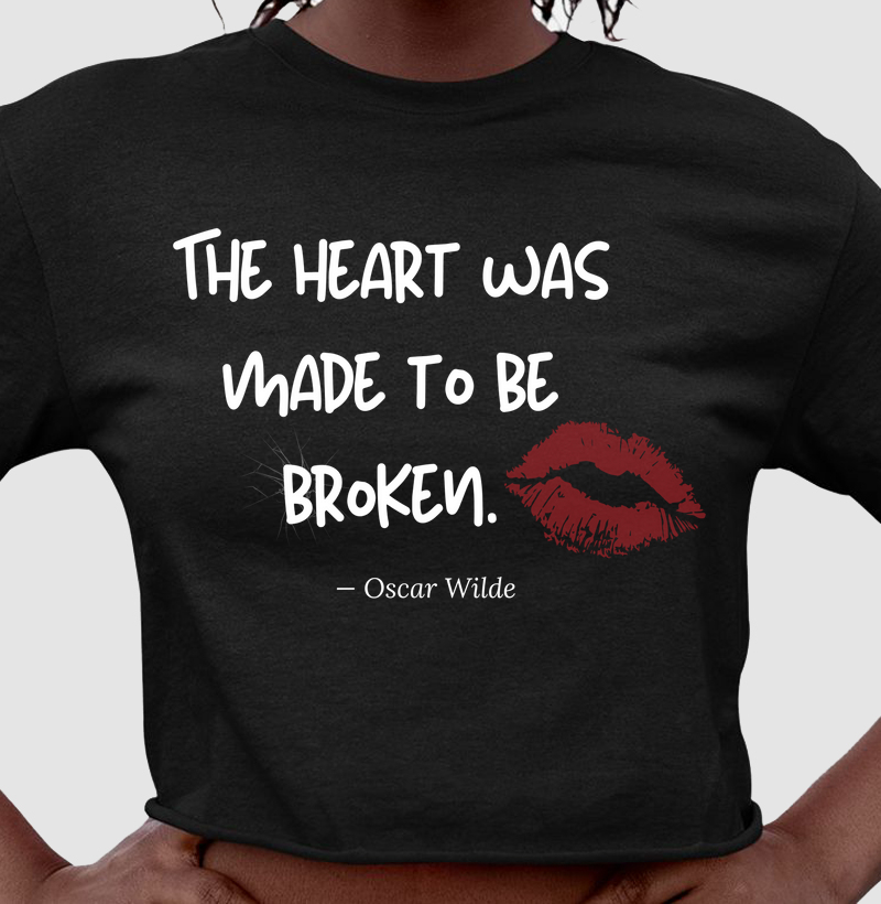  Oscar Wilde – The Heart Was Made to Be Broken