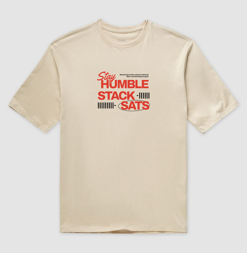Stay Humble Stack Sats