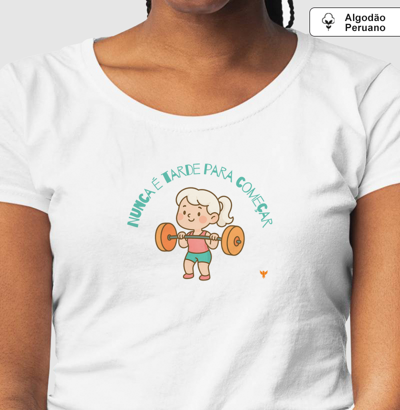Nunca é tarde para começar