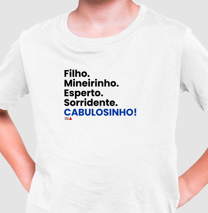 Filho. Mineirinho. Esperto. Sorridente. CABULOSINHO!
