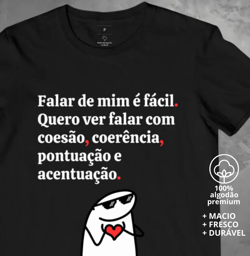 Camiseta Falar de Mim é Fácil