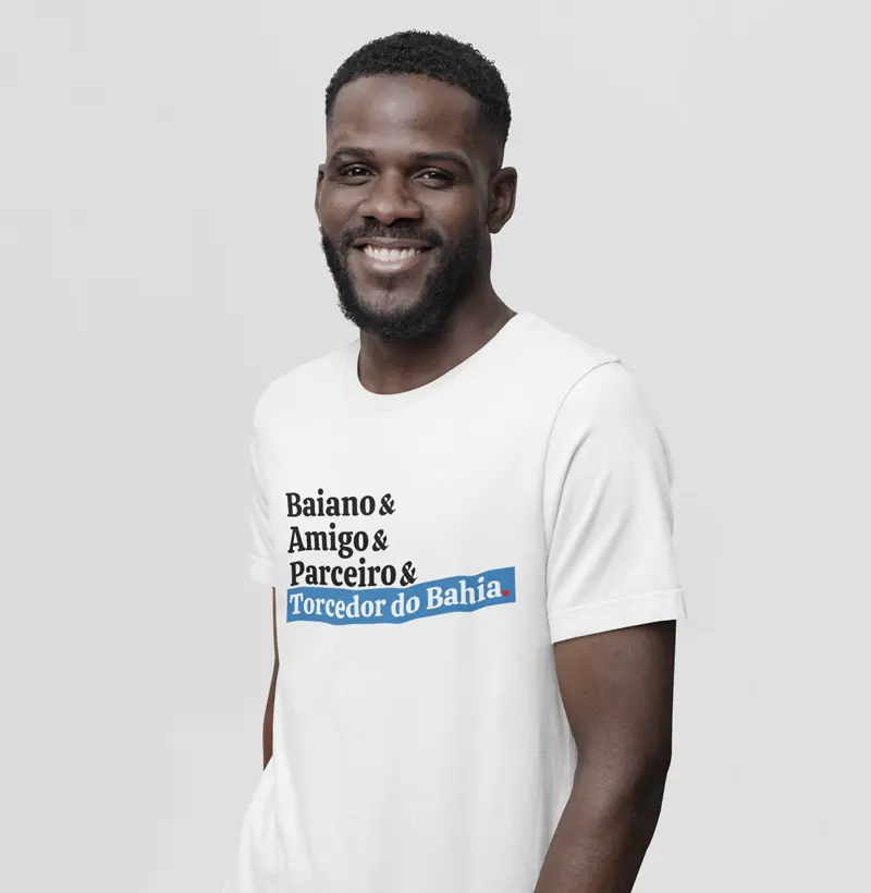 Camiseta "Baiano, Amigo, Parceiro e Torcedor do Bahia"