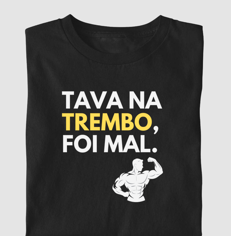 Tava na Trembo, foi mal.