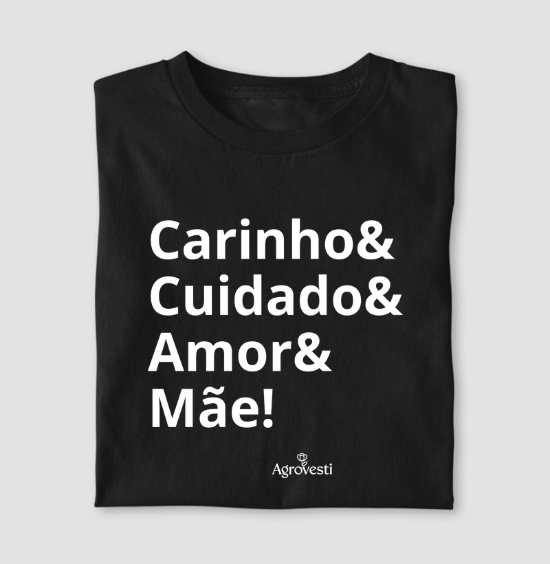 Camiseta Algodão - Significado de Mãe