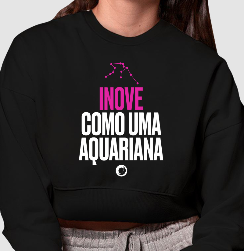 inove como uma aquariana.