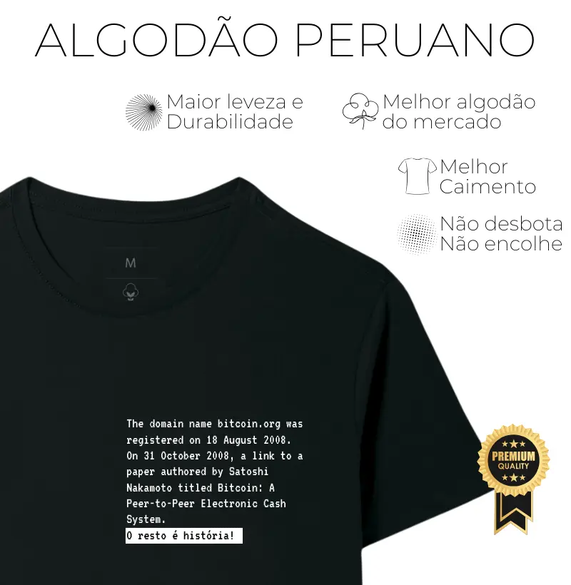 Camiseta O Resto e Historia Bitcoin - Algodão Peruano