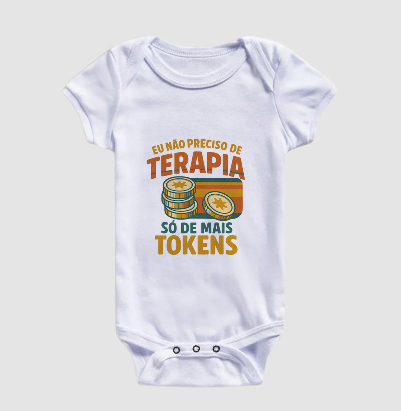 Eu não preciso de Terapia, só de mais Tokens