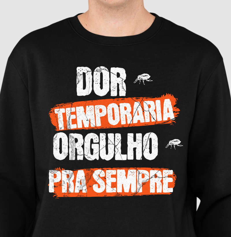 Suéter Moletom Orgulho pra sempre 