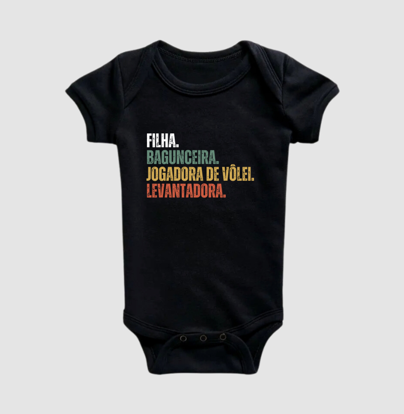 Filha & Bagunceira & Levantadora