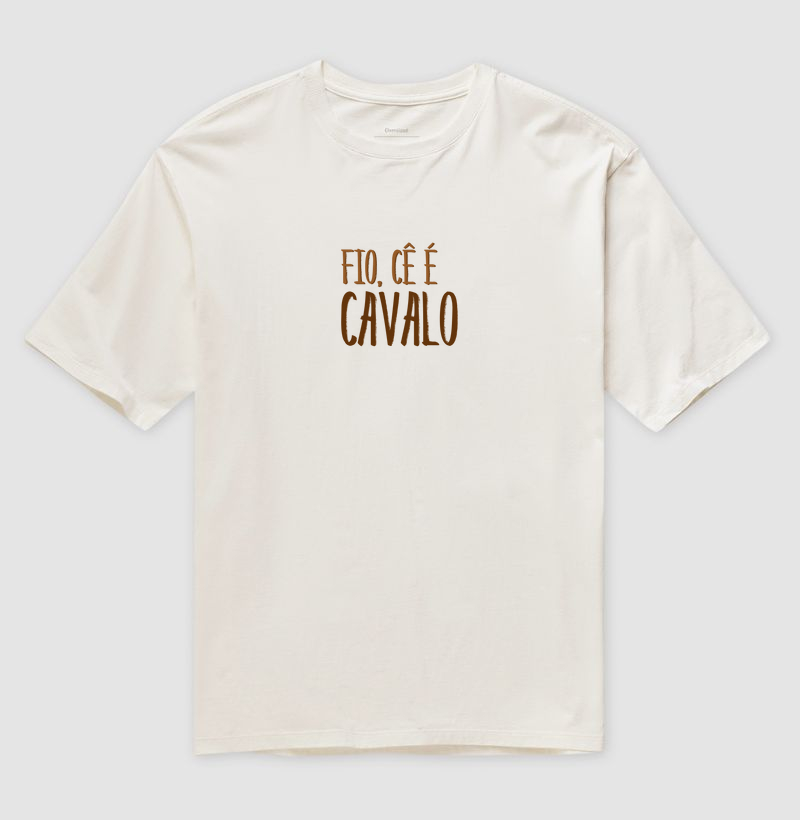 Fio, cê é cavalo!
