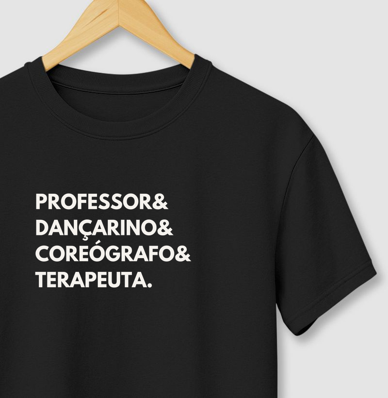 Professor, Dançarino, Coreógrafo, Terapeuta