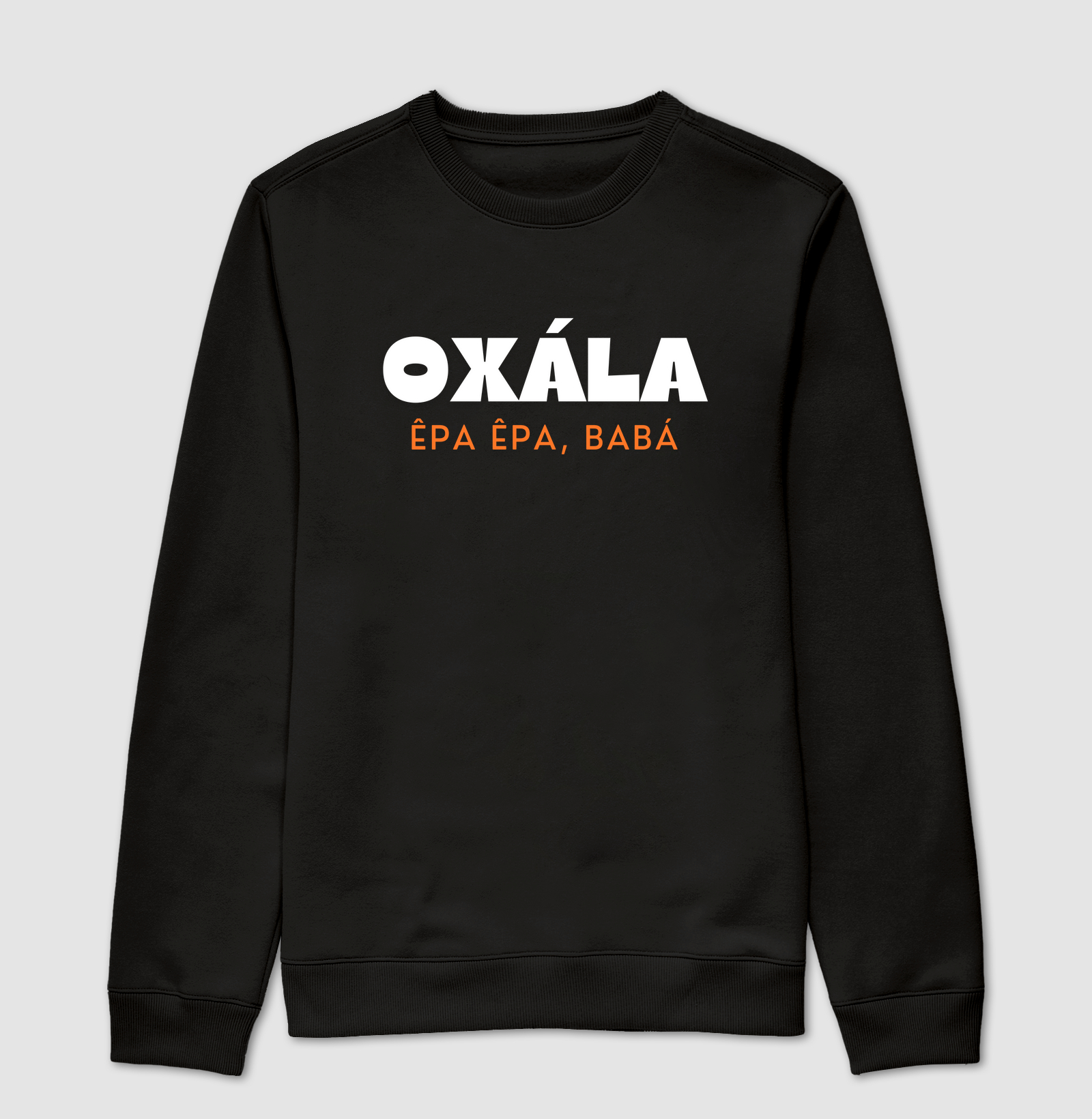 Oxála - Êpa Êpa, Babá