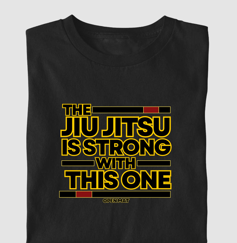 Jiu Jitsu Is Strong
