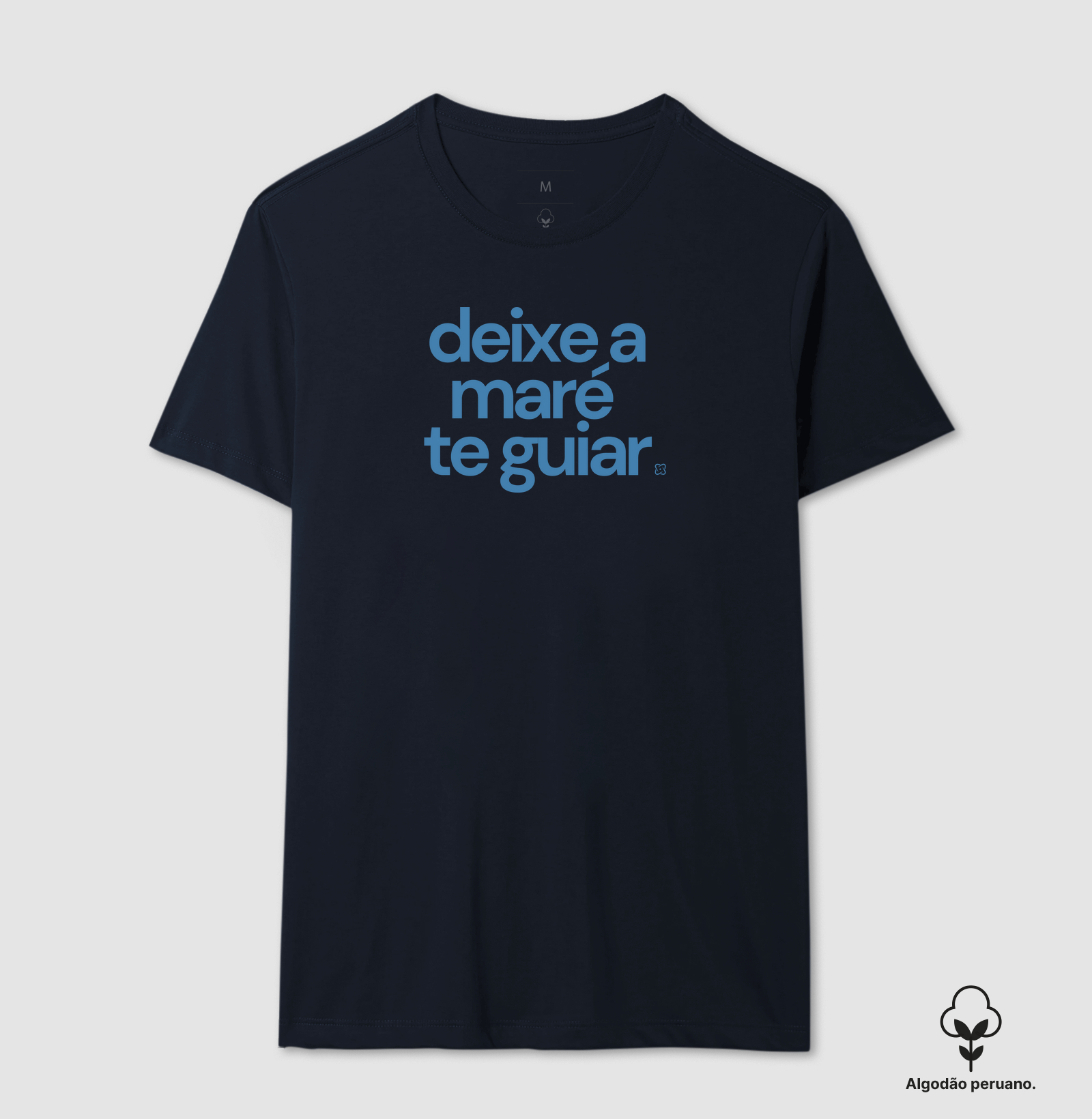 Camiseta: Deixe a Maré Te Guiar - Siga o Fluxo da Sabedoria Marinha  Creative Biomas