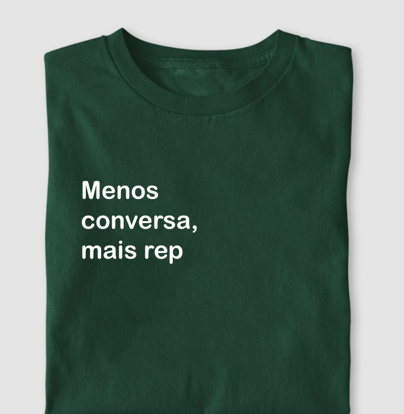 Menos conversa, mais rep