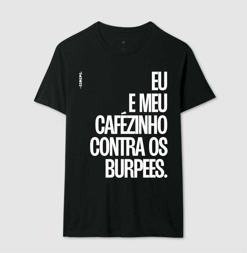 EU E MEU CAFEZINHO CONTRA OS BURPEES