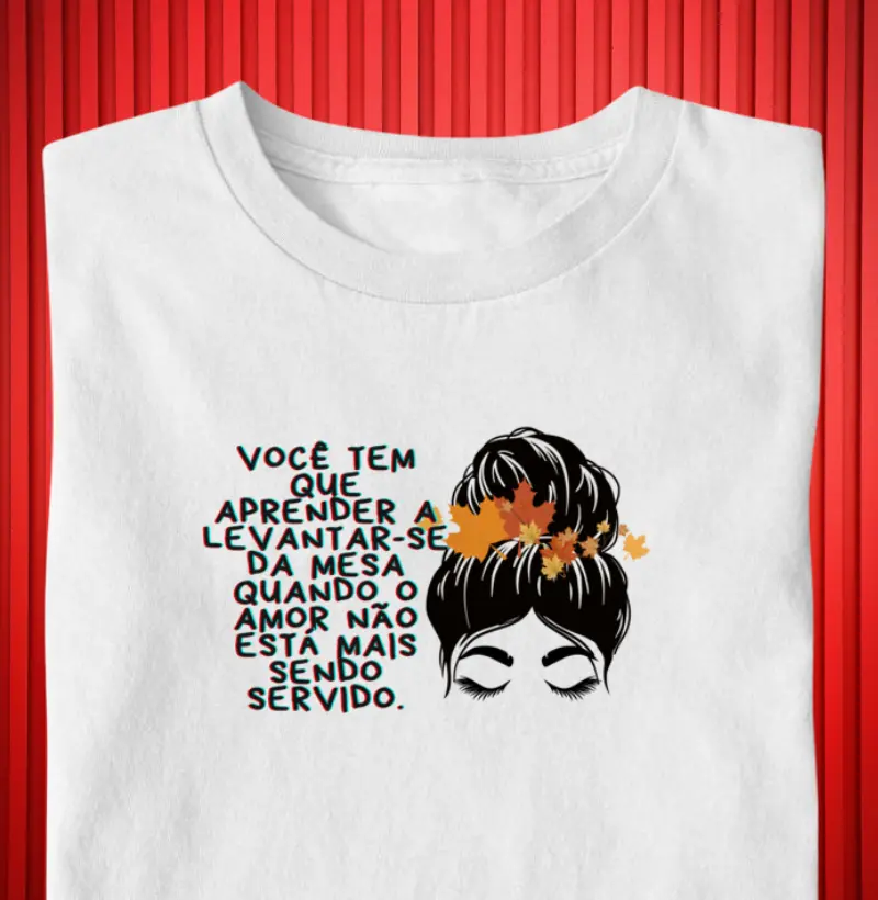  "Você Tem Que Aprender a Levantar-se da Mesa" | Empoderamento e Autoamor