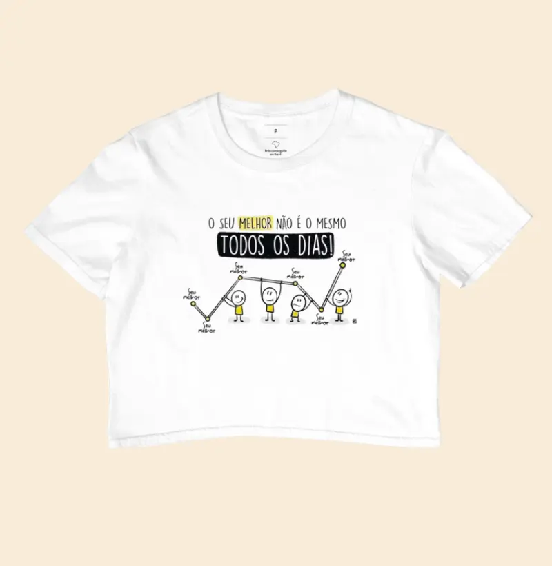 Cropped O seu melhor não é o mesmo todos os dias 